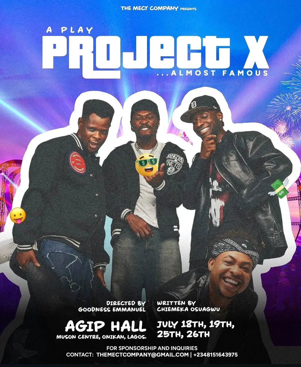 Project X …Almost Famous (A Play)